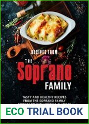 Recipes from The Soprano Family Tasty and Healthy Recipes from The Soprano Family Cookbook with Special Flavors