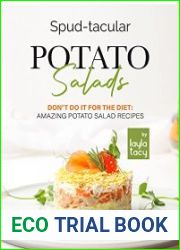 Spud-tacular Potato Salads Don|t Do It for the Diet Amazing Potato Salads