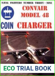 Naval Fighters 39 - Convair Model 48 Charger