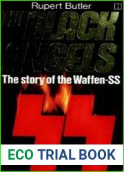 The Black Angels The Story of the Waffen-SS