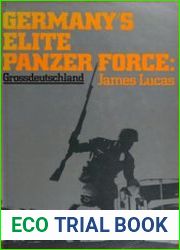 Germany|s Elite Panzer Force Grossdeutschland