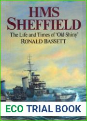 HMS Sheffield The Life and Time of |Old Shiny|