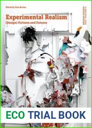 Design Studio Vol. 5 Experimental Realism (Design) Fictions and Futures