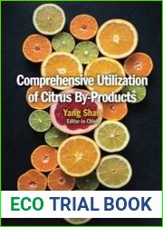 Comprehensive Utilization of Citrus By-Products