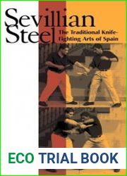 Sevillian steel The traditional knife-fighting arts of Spain
