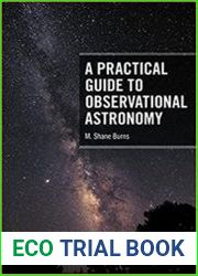 A Practical Guide to Observational Astronomy