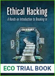 Ethical Hacking A Hands-on Introduction to Breaking In