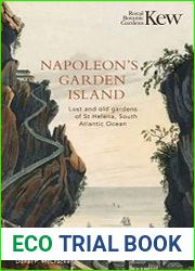 Napoleon’s Garden Island Lost and Old Gardens of St Helena, South Atlantic Ocean - BOOKS - HISTORY
