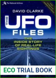 The UFO Files The Inside Story of Real-life Sightings