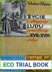 Zycie i obyczaje ludu pomorskiego w XVII i XVIII w.