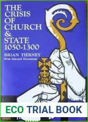 The Crisis of Church and State, 1050-1300. With Selected Documents