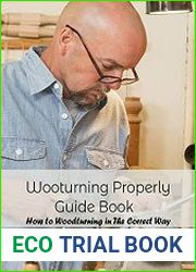 Wooturning Properly Guide Book How to Woodturning in The Correct Way Woodturning Guide Book