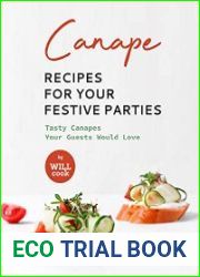 Canape Recipes for Your Festive Parties Tasty Canapes Your Guests Would Love