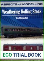 Weathering Rolling Stock (Aspects of Modelling)