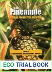 The Pineapple Botany, Production and Uses