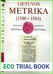 Lietuvos Metrika = Lithuanian Metrica = Литовская Метрика. Kn. 1 (1380— 1584)