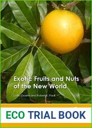 Exotic Fruits and Nuts of the New World
