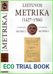 Lietuvos Metrika = Lithuanian Metrica = Metryka Litewska = Литовская Метрика. Kn. 5 (1427-1506)