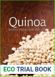 Quinoa botany, production and uses