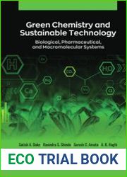 Green chemistry and sustainable technology biological, pharmaceutical, and macromolecular systems