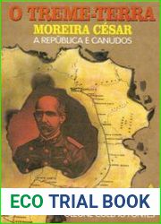 O Treme-Terra Moreira Cesar, a Republica e Canudos