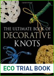 Ultimate Book of Decorative Knots