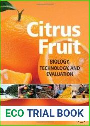Citrus Fruit Biology, Technology and Evaluation