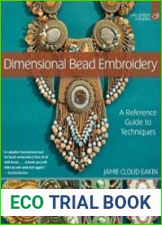 Dimensional Bead Embroidery A Reference Guide to Techniques