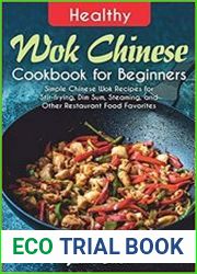 Healthy Wok Chinese Cookbook for Beginners