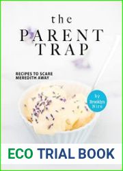 The Parent Trap Cookbook Recipes to Scare Meredith Away and Get Your Parents Back Together