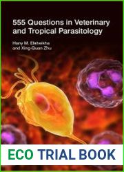 555 Questions in Veterinary and Tropical Parasitology