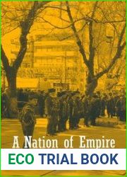 A Nation of Empire The Ottoman Legacy of Turkish Modernity
