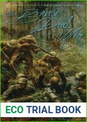 The Bravest Deeds of Men A Field Guide for the Battle of Belleau Wood
