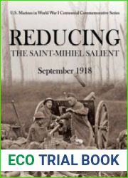 Reducing the Saint-Mihiel Salient September 1918