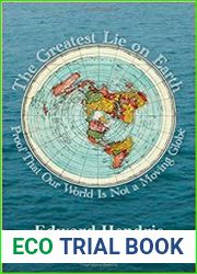 The Greatest Lie on Earth Proof That Our World Is Not a Moving Globe
