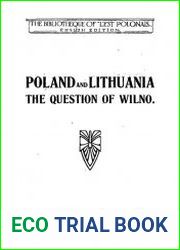 Poland and Lithuania the question of Wilno