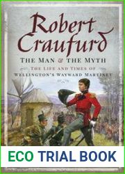 Robert Craufurd The Man and the Myth