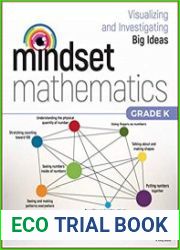 Mindset Mathematics Visualizing and Investigating Big Ideas, Grade K