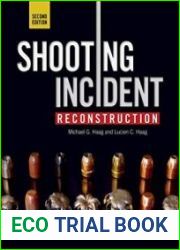 Shooting Incident Reconstruction, 2nd Edition