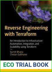 Reverse Engineering with Terraform An Introduction to Infrastructure Automation, Integration, and Scalability using Terraform