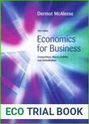 Economics for business competition, macro-stability, and globalisation, 3rd Edition