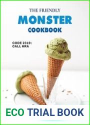 The Friendly Monster Cookbook Code 2319 Call HRA (Harryhausen|s Recipe Agency)