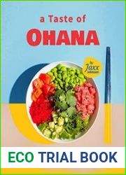 A Taste of Ohana Discovering Hawaii Through Flavors