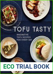 Tofu Tasty Imaginative tofu recipes for every day