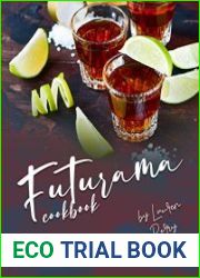 Futurama Cookbook Let|s Make Professor Farnsworth Proud of You!