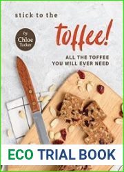 Stick to the Toffee! All the Toffee You will Ever Need