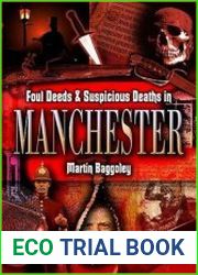 Foul Deeds and Suspicious Deaths in Manchester