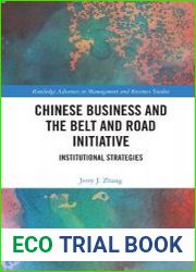 Chinese Business and the Belt and Road Initiative Institutional Strategies