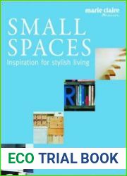Small Spaces Inspiration for Stylish Living Marie Claire Maison