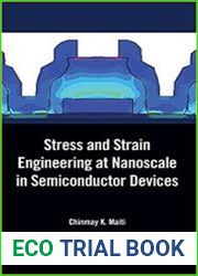 Stress and Strain Engineering at Nanoscale in Semiconductor Devices